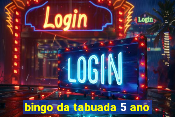 bingo da tabuada 5 ano